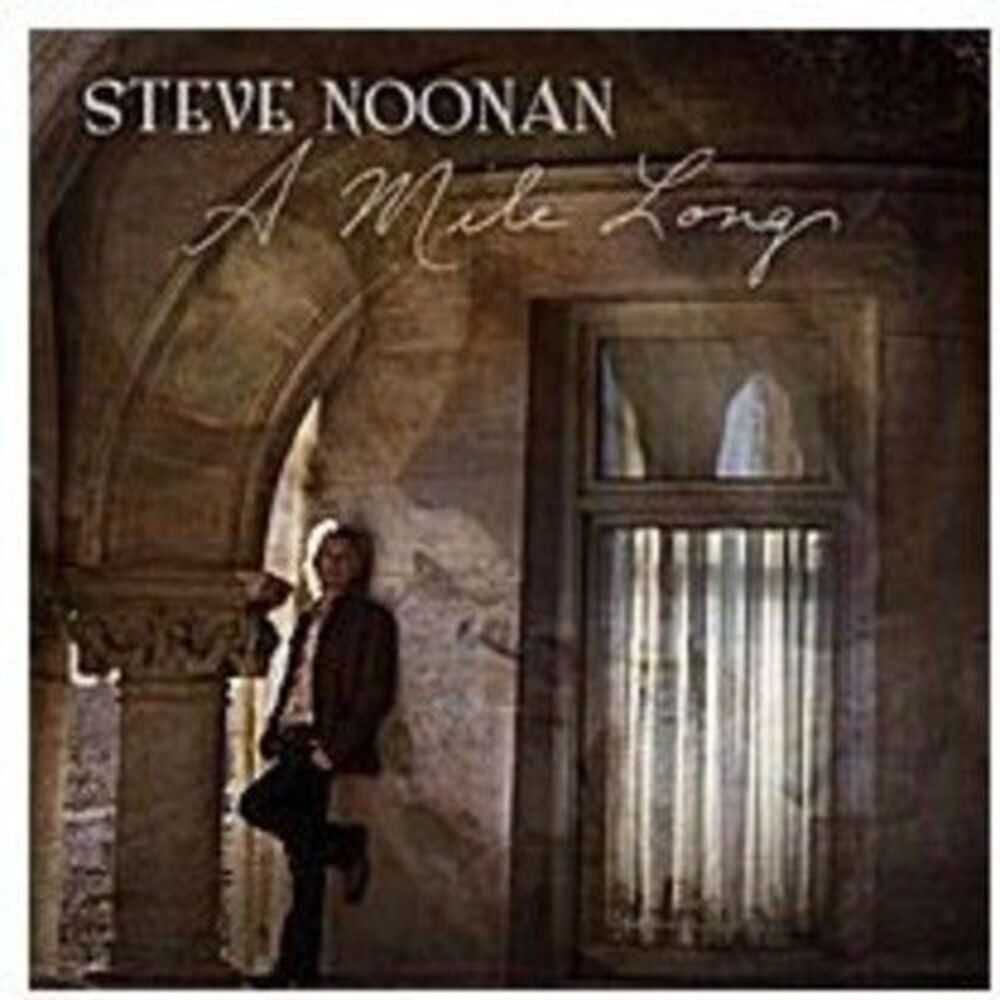 Steve Noonan - Mile Long  CD